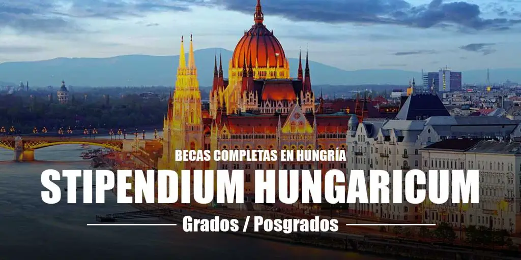 Becas Completas Stipendium Hungaricum