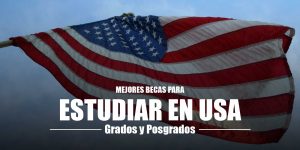 Becas para estudiar en Estados Unidos