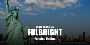 becas-completas-fulbright-estados-unidos