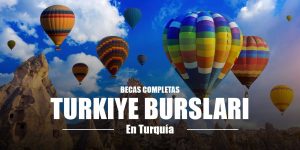 Becas Completas Turkiye Burslari en Turquia